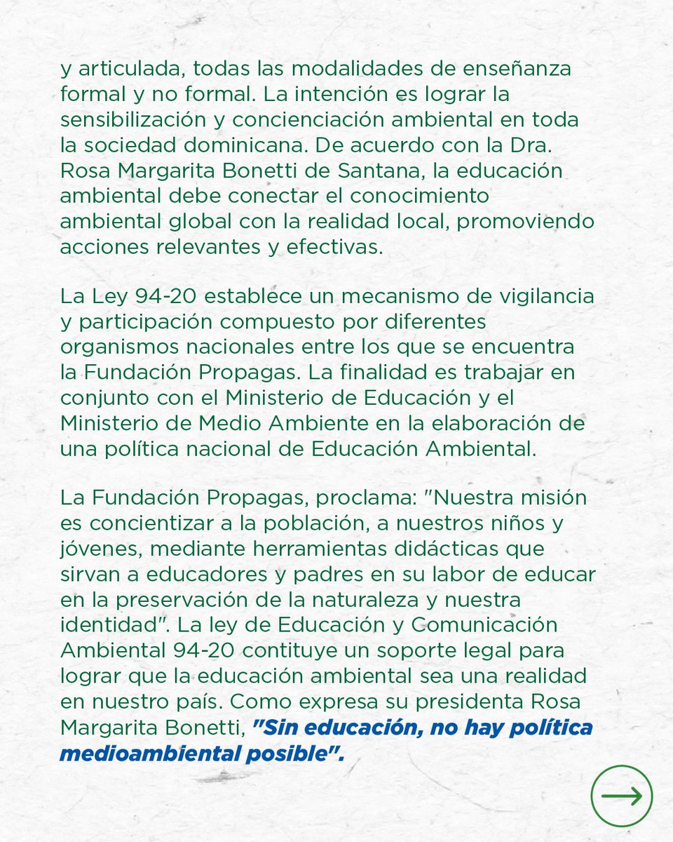 La Fundación Propagas, proclama: "Nuestra misión es concientizar a la población, a nuestros niños y jóvenes, mediante herramientas didácticas que sirvan a educadores y padres en su labor de educar en la preservación de la naturaleza y nuestra identidad".

-AMÉRICA VELÁSQUEZ
