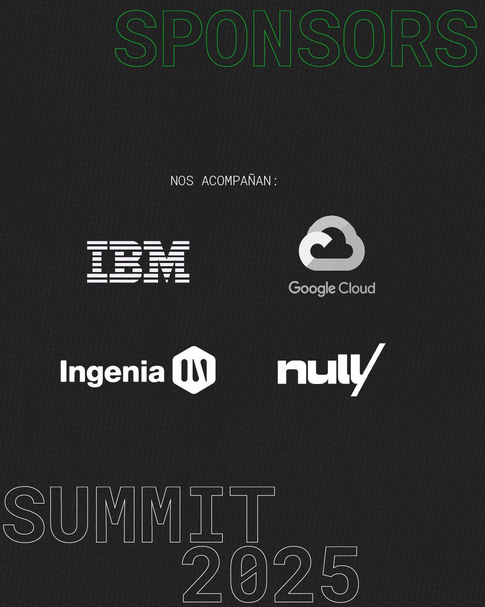 Agradecemos a las empresas y organizaciones que nos acompañan como sponsors del #SUMMIT2025 y lo hacen posible. 🤗

¡Ya falta muy poco! 

✍️Reservá tu lugar: lnkd.in/divx6Bxn

<a href="/IBM/">IBM</a> <a href="/googlecloud/">Google Cloud</a> <a href="/Ingenia_la/">Ingenia</a> <a href="/nullplatform/">nullplatform</a>
