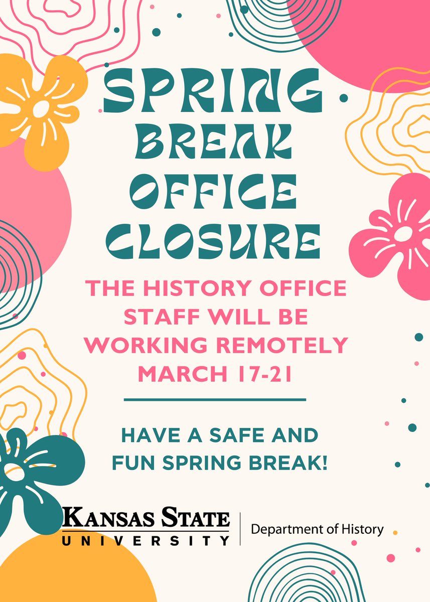 The History Department office staff will be working remotely during Spring Break, March 17-21. Have a great break!