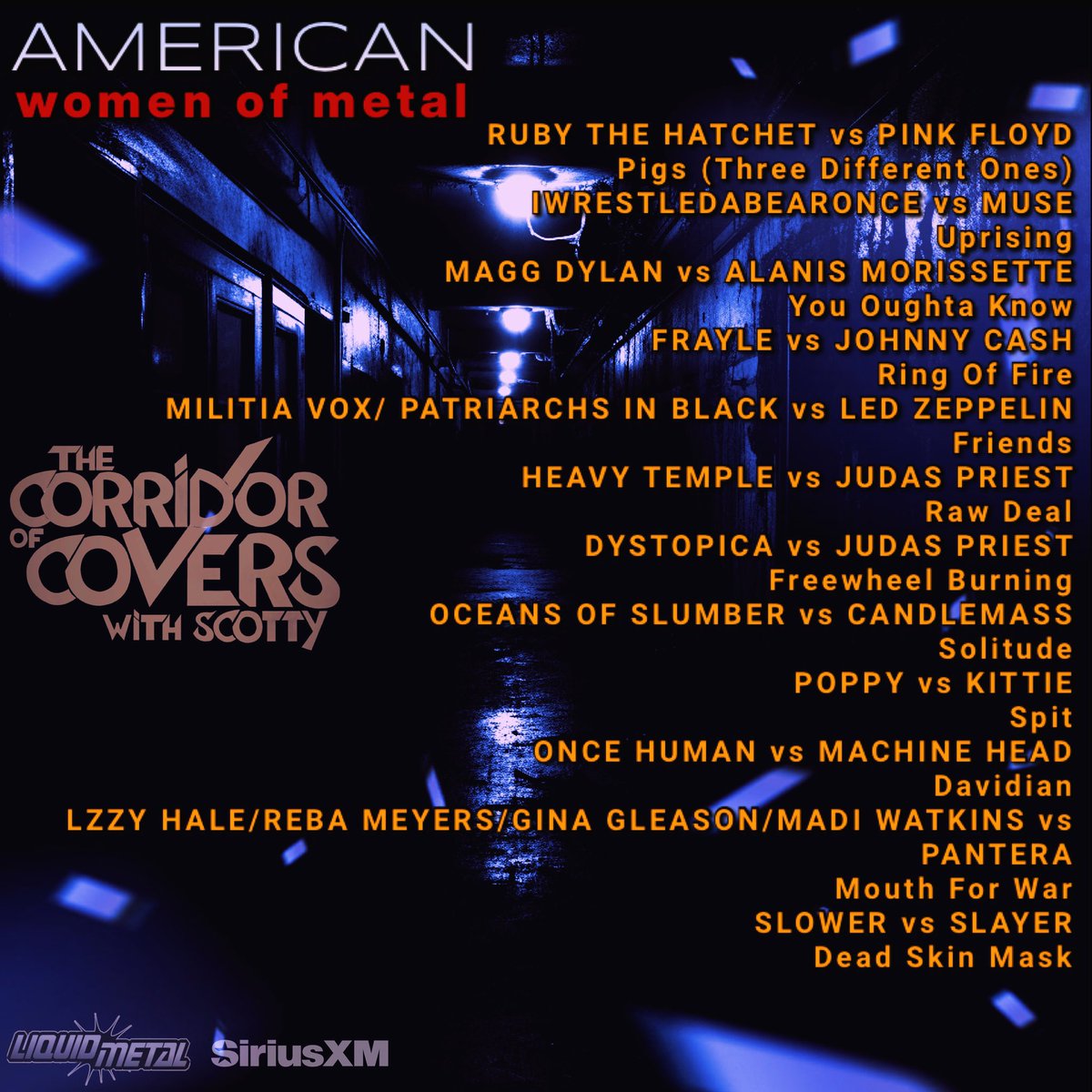 SiriusXM Liquid Metal (@fnliquidmetal) on Twitter photo #corridorofcovers w/ #Scotty on <a href="/fnliquidmetal/">SiriusXM Liquid Metal</a> .. American #womenofmetal 
π€π€π€
Thurs 6pET β’ Fri 2pET
Sat 10pET β’ Sun 4pET
Tues 10aET β’ Anytime in @siriusxm App
#metal #heavymetal #headbanger #metalhead #metalcovers #coversong #thrashmetal #sludgemetal #doommetal #metalcore #corridorofcovers w/ #Scotty on <a href="/fnliquidmetal/">SiriusXM Liquid Metal</a> .. American #womenofmetal 
π€π€π€
Thurs 6pET β’ Fri 2pET
Sat 10pET β’ Sun 4pET
Tues 10aET β’ Anytime in @siriusxm App
#metal #heavymetal #headbanger #metalhead #metalcovers #coversong #thrashmetal #sludgemetal #doommetal #metalcore