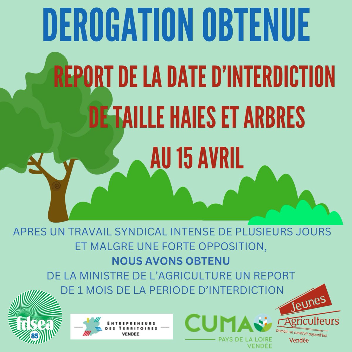 FDSEAVendee's tweet photo. 👉 Taille des haies et arbres : report d’un mois obtenu 

Grâce au travail de la FDSEA et des JA de Vendée, un report au 15 avril a été obtenu 💪 https://t.co/NlMaZx2VVu