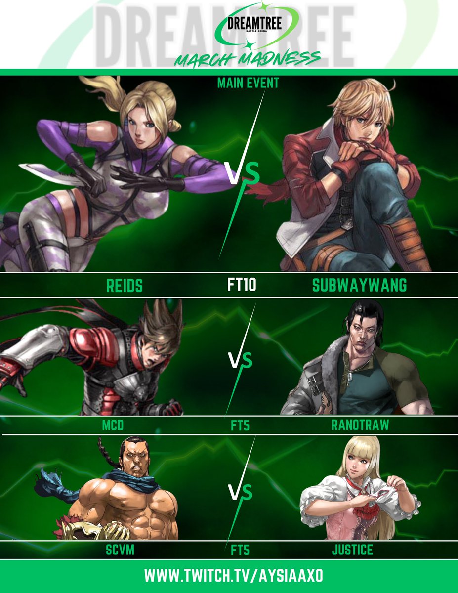 💚SUNDAY💚

 💚March Madness 💚 2x Points

   ⋆𝕯𝖗𝖊𝖆𝖒𝕿𝖗𝖊𝖊 𝕭𝖆𝖙𝖙𝖑𝖊 𝕬𝖗𝖊𝖓𝖆⋆

      Reids VS SubWayWang

     <a href="/AndreLegends/">DEGEN | MCD</a> VS <a href="/SheeshRashawn/">Ra</a> 

      Scvm VS <a href="/janvier_justice/">🫶🏾Уєѕнυα'ѕ Fανσяιтє 🫶🏾</a> 

         03/16/25 4:30PM EST

                <a href="/DreamTreeBA/">Dream Tree Battle Arena</a> 

twitch.tv/aysiaaxo