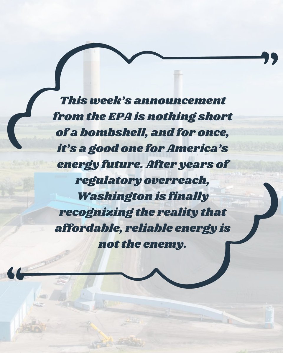 "This week’s announcement from the EPA is nothing short of a bombshell, and for once, it’s a good one for America’s energy future. After years of regulatory overreach, Washington is finally recognizing the reality that affordable, reliable energy is not the enemy.

The EPA’s