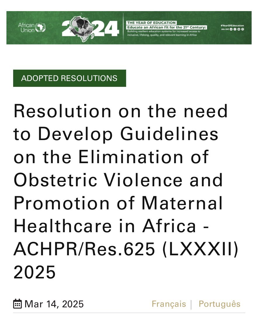 <a href="/achpr_cadhp/">African Commission on Human and Peoples' Rights</a> This resolution mandates the Commission to:

-Condemn all forms of obstetric violence as human rights violations and gender-based violence.
-Develop Guidelines on the Elimination of Obstetric Violence and Promotion of Maternal Healthcare in Africa, etc. (4/6)