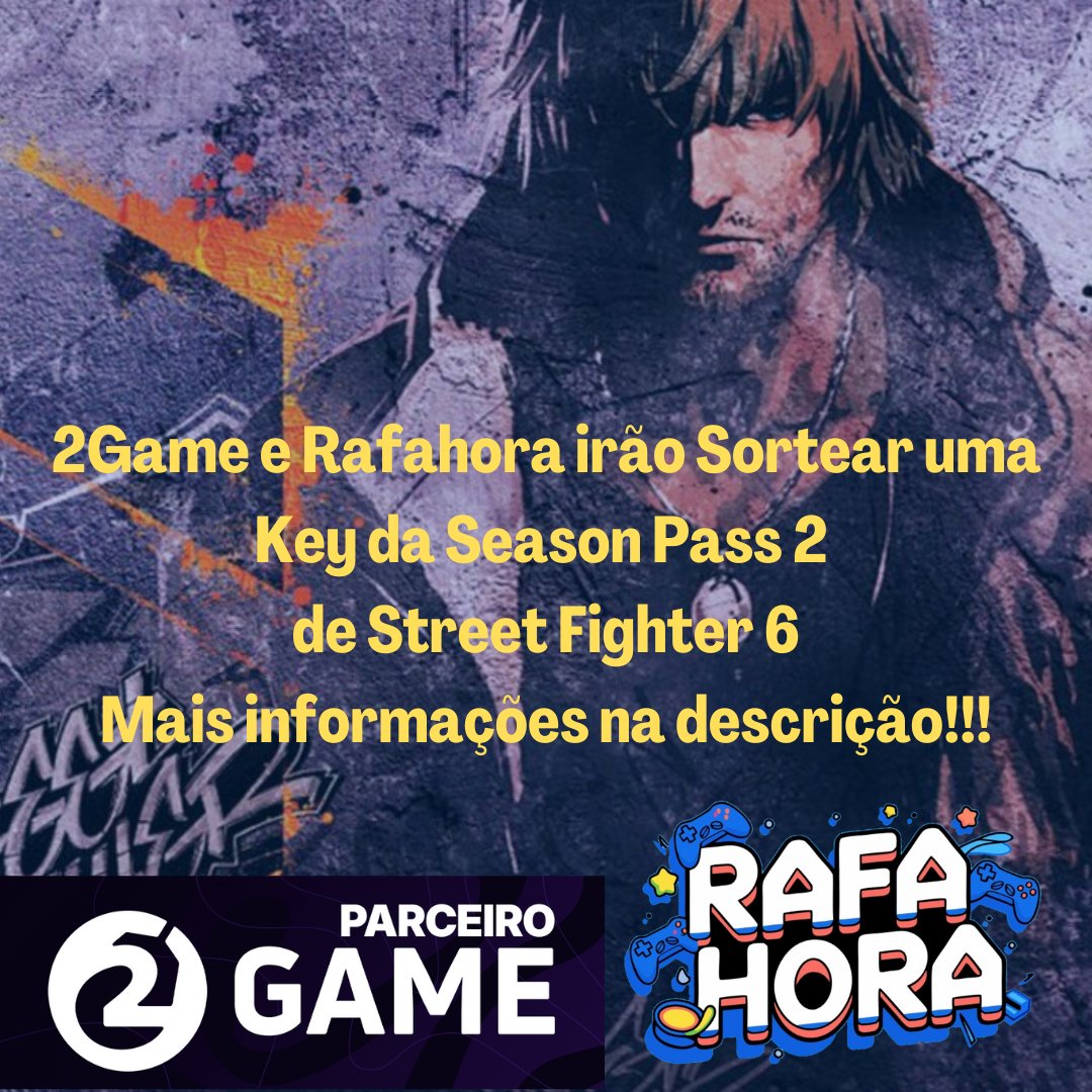 Requisitos para o sorteio da Key Season Pass 2 SF6:

1 - Seguir <a href="/RafaHora86/">RafaHora</a> e <a href="/2Game_BR/">2Game 🇧🇷</a> 
2 - marcar dois amigos nos comentários.
3 - Respostar esse post!!!

Data do Sorteio:
19/03 durante o torneio, inicia às 20:00 

Twitch
twitch.tv/rafahora

YouTube
youtube.com/@rafahora86
