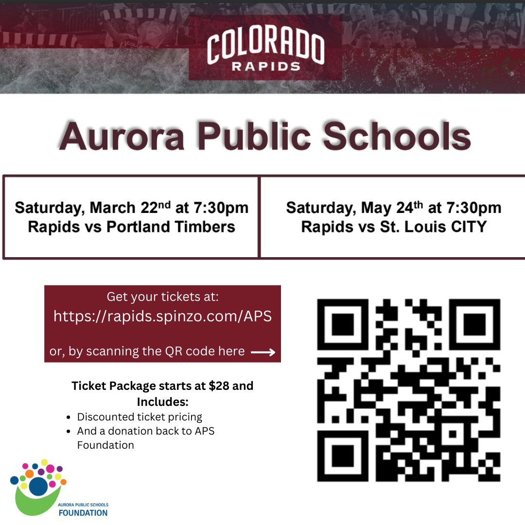 The APS Foundation (@aps_foundation) on Twitter photo Join the <a href="/aurorak12/">Aurora Public Schools</a> community for 2 <a href="/ColoradoRapids/">Colorado Rapids</a> games this season, Saturday, March 22 & May 24.
$5 from every ticket sold goes directly to the APS Foundation to support programs for students and educators! ⚽️❤️💙
Purchase your tickets here: rapids.spinzo.com/APS Join the <a href="/aurorak12/">Aurora Public Schools</a> community for 2 <a href="/ColoradoRapids/">Colorado Rapids</a> games this season, Saturday, March 22 & May 24.
$5 from every ticket sold goes directly to the APS Foundation to support programs for students and educators! ⚽️❤️💙
Purchase your tickets here: rapids.spinzo.com/APS