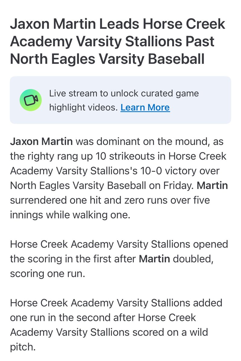 ⁦<a href="/HCA_BSBL/">Horse Creek Academy Stallions Baseball</a>⁩ moves to 2-0 in Region as Seniors RHP Jaxon Martin Ks 10 in a 5-inning 1-hitter and ⁦<a href="/Caden_Downey5/">Caden Downey</a>⁩ goes 1-3 with an RBI double off the wall.

#StallionStrong