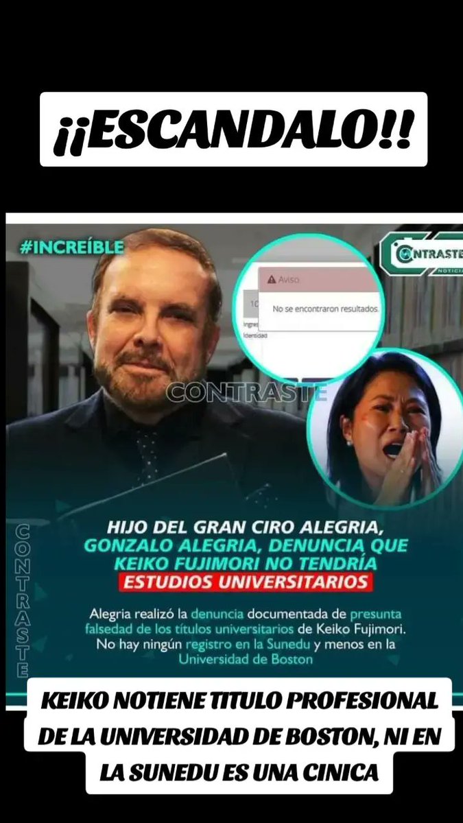KEIKO FUJIMORI NO TIENE TITULO PROFESIONAL, DE LA UNIVERSIDAD DE BOSTON, NI ESTA REGISTRADA EN LA SUNEDU