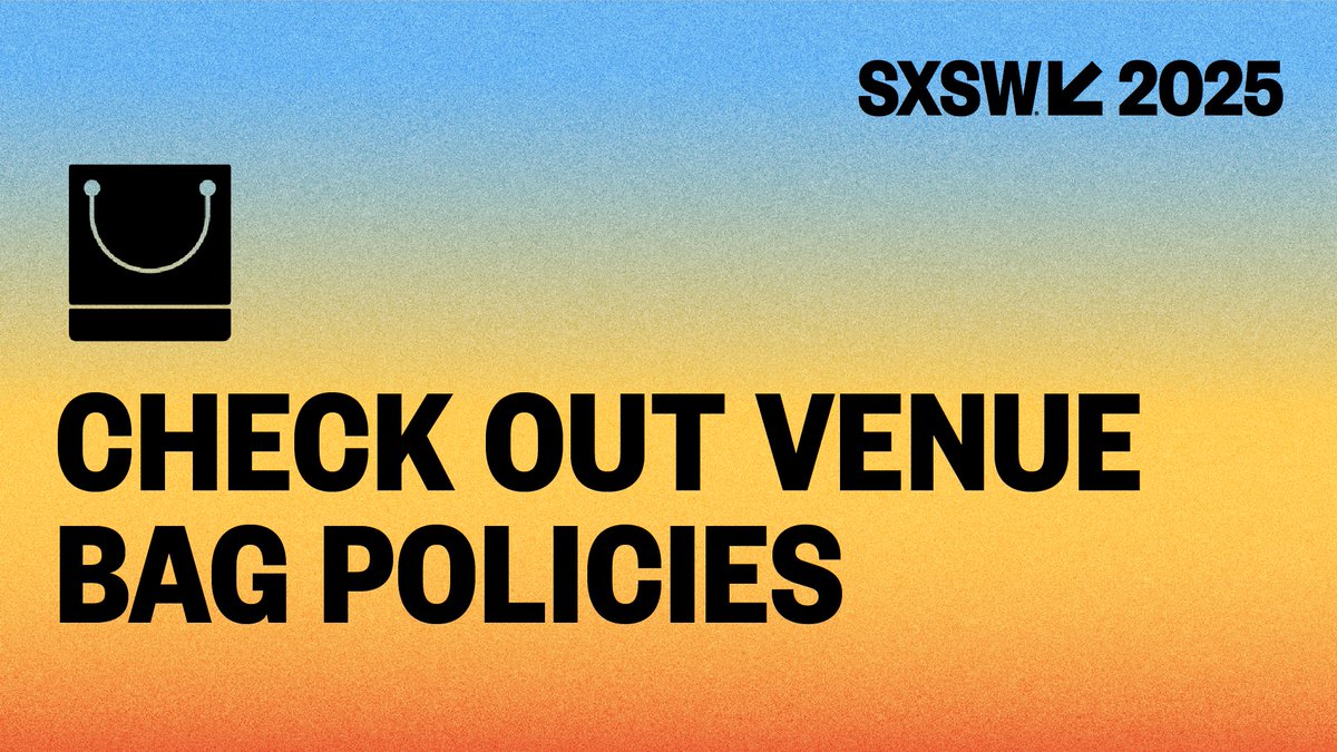Happy Friday 🤠 Before you head out to showcases and screenings tonight, review venue-specific bag policies:  ow.ly/wqBu50VilVq