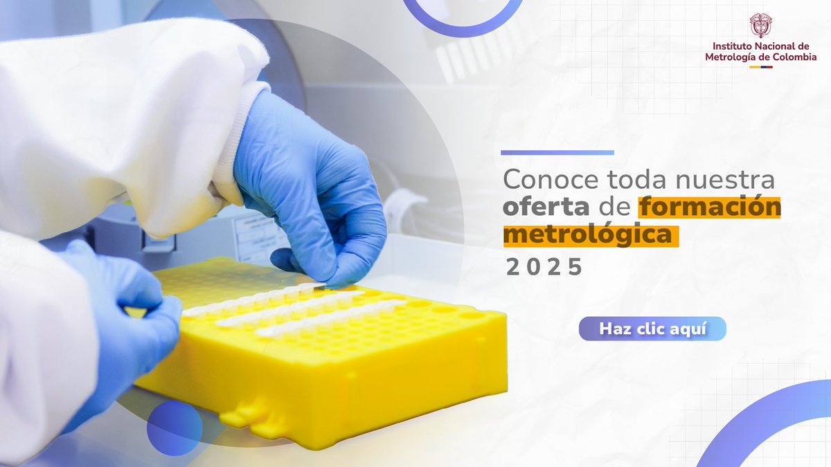 INMdeColombia's tweet photo. ¡Conoce nuestra oferta de formación en metrología para este 2025! Con nuestros expertos #Metrólogos adquirirás herramientas claves a través del aprendizaje teórico-práctico que te permitirá garantizar datos precisos, #Trazables y confiables. Haz clic aquí: https://t.co/VcjEV0HGx6 https://t.co/Cps6fJcX2Z