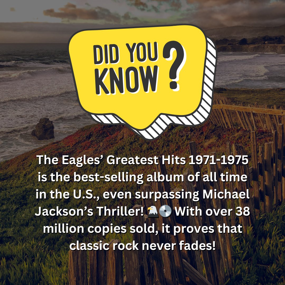 Eagle1063radio's tweet photo. Did You Know? 🎸🤘

The Eagles’ Greatest Hits 1971-1975 is the best-selling album of all time in the U.S., even surpassing Michael Jackson’s Thriller! 🦅💿 With over 38 million copies sold, it proves that classic rock never fades!

 #iHeartRadio https://t.co/vNZucz8PVP