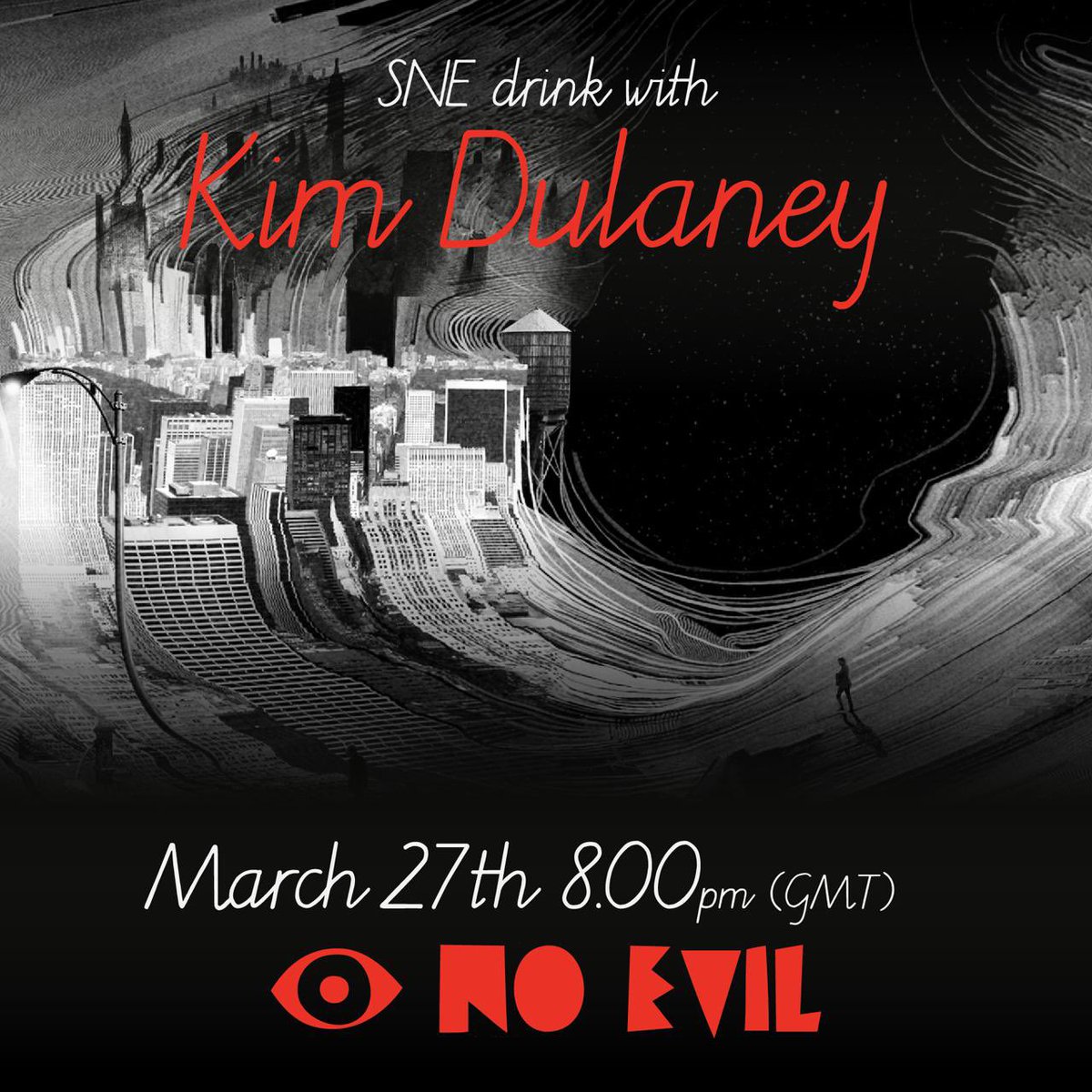SNE Drink with Kim Dulaney.
When: 8pm (UK) Tuesday 27th March
Where: youtube.com/seenoevil-pub
