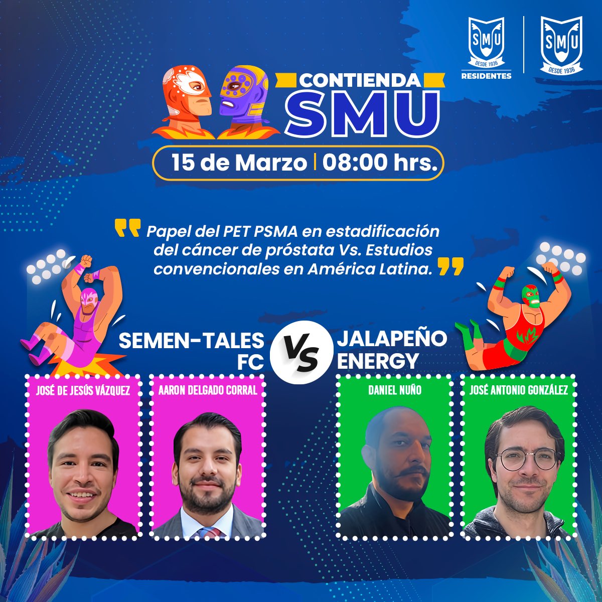 📣 ¡Prepárate! Este sábado 15 de marzo comienza nuestra ‘Contienda SMU’ 🤼💥 donde 6 equipos demostrarán su conocimiento en el cuadrilátero. 🩺💡

📍Ubicación: Auditorio SMU
📲Streaming: Facebook
🌐Streaming: smu.mx

#UrologíaEnMovimiento #SMU25 #ResidentesSMU