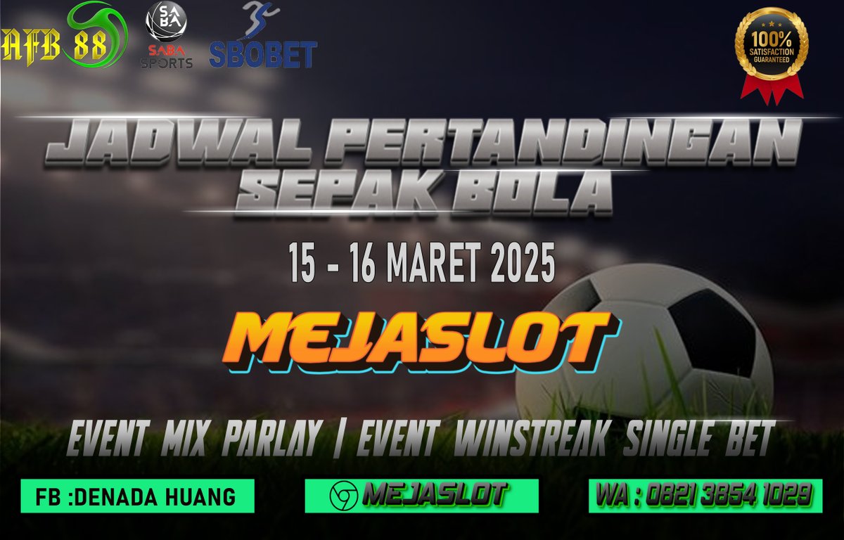 mejaslot_Offc's tweet photo. Jadwal Pertandingan Sepak Bola 15 - 16 Maret 2025
https://t.co/PjOxz2auVB

TERSEDIA : 
WIN STREAK 
MIX PARLAY 
CASHBACK SPORTBOOK MINGGUAN 
#viral #game #Sportbooks #TrendingNow #Parlay https://t.co/o6kAUVtLCM