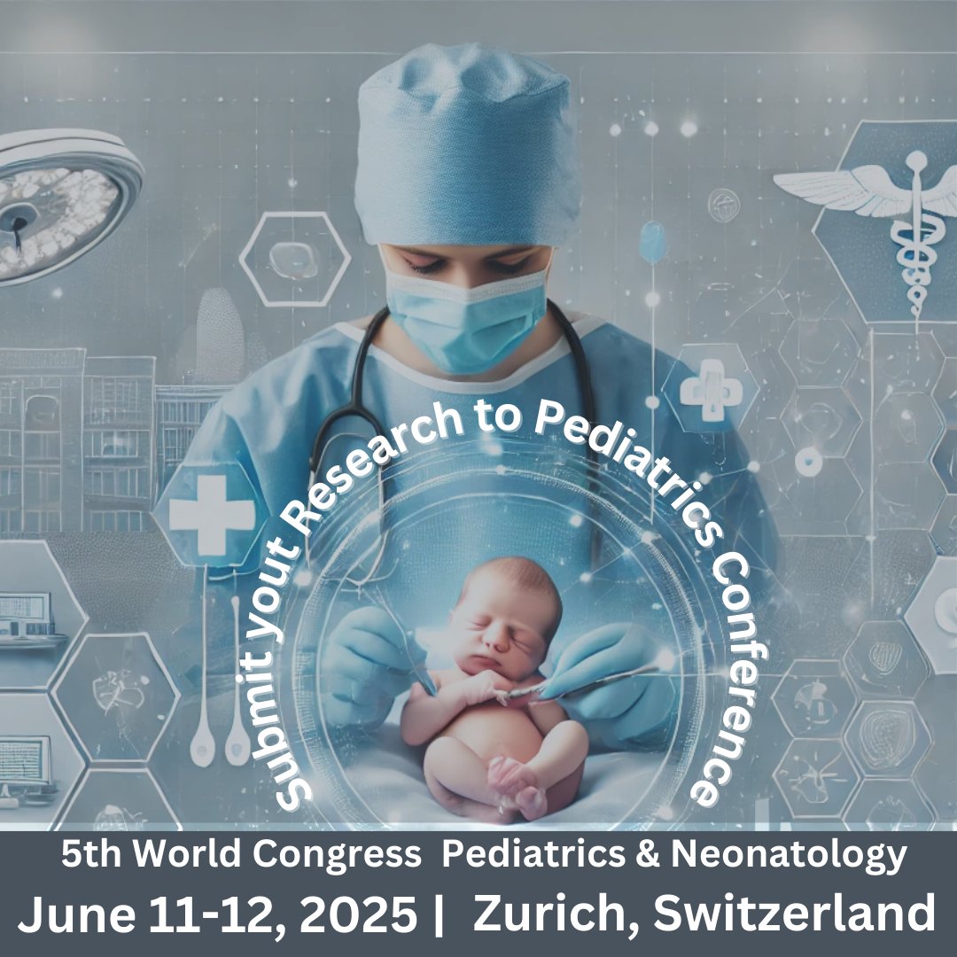 PediatricsMeets's tweet photo. 🚨 Save the Date! 🚨
The 5th World Congress on Pediatrics &amp; Neonatology is coming to Zurich, Switzerland! 🌍✨
📧 For more info, contact: pediatrics@inovineconferences.com
Website: https://t.co/gKgseQZUD7 
#Pediatrics #PediatricSurgery #Neonatology #MedicalConference #Zurich2025 https://t.co/o9WjlONiao