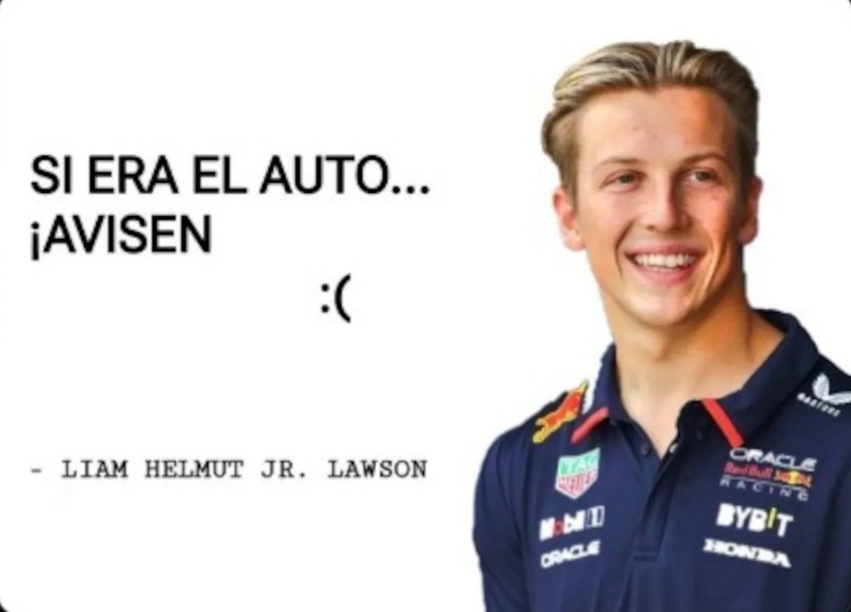 Vane_Silce's tweet photo. El chingon 3mil... avisen culeros... #slowson #liamlawson #RedBullRacing #f12025 https://t.co/fuKXimW5DI