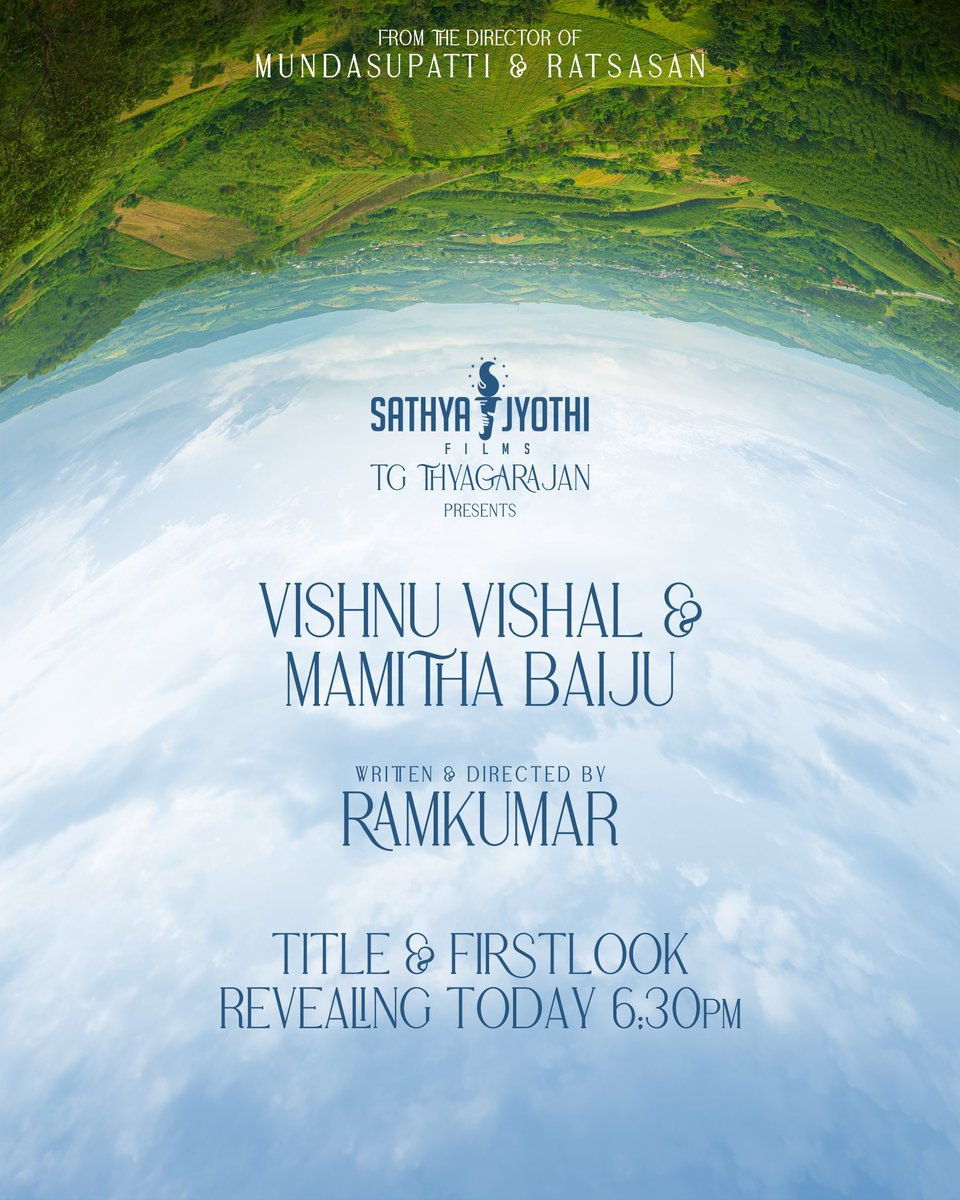BaghiVishnu's tweet photo. Get ready to witness the magic of the blockbuster combo  for the 3rd consecutive time! Title &amp; first look revealing today @ 6:30 PM

Mundasupatti ✅
Ratsasan ✅
? -

@TheVishnuVishal 🔥 @_mamithabaiju @dir_ramkumar

#VishnuVishal #VV21 #Kollywood #mamithabaiju #vishnuvishalfans https://t.co/2382YmGI9O