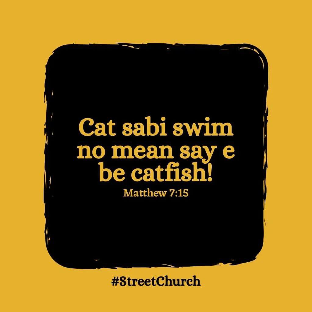streetchurchh's tweet photo. Say something dey shine no mean say e be gold and na why Jesus tell us say make we guide against people wey dey pretend to be from God but the truth be say dem dey for themselves.

So no let anybody use bread pack your stew. Shine your eyes wella so you no go fall for their magomago. If you fall for their magomago, dem go deform your heart, guard your heart with everything.