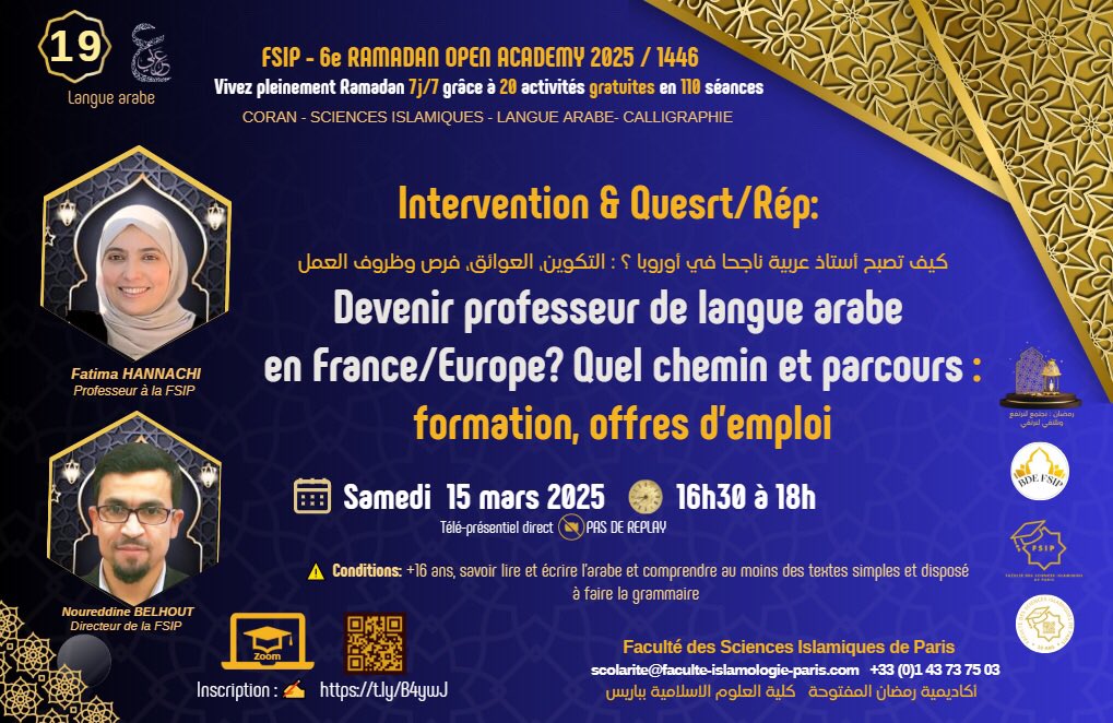 facultislamFSIP's tweet photo. *[Devenir professeur-e 👨🏻‍🏫 d’arabe en France⁉️ : Comment-s❓Où❓quel salaire ❓…]* كيف تصبح أستاذ عربية في فرنسا/ أوروبا : المتطلبات ، التكوين، التحديات، واقع سوق العمل (الفرص، الراتب…) 
⚠️ Samedi 15/3 
⏰ 16:30 🎥 Zoom 

*✍️je m’inscris* 👉: https://t.co/Bar5qwqBKF التسجيل https://t.co/4l3mwRmJBG