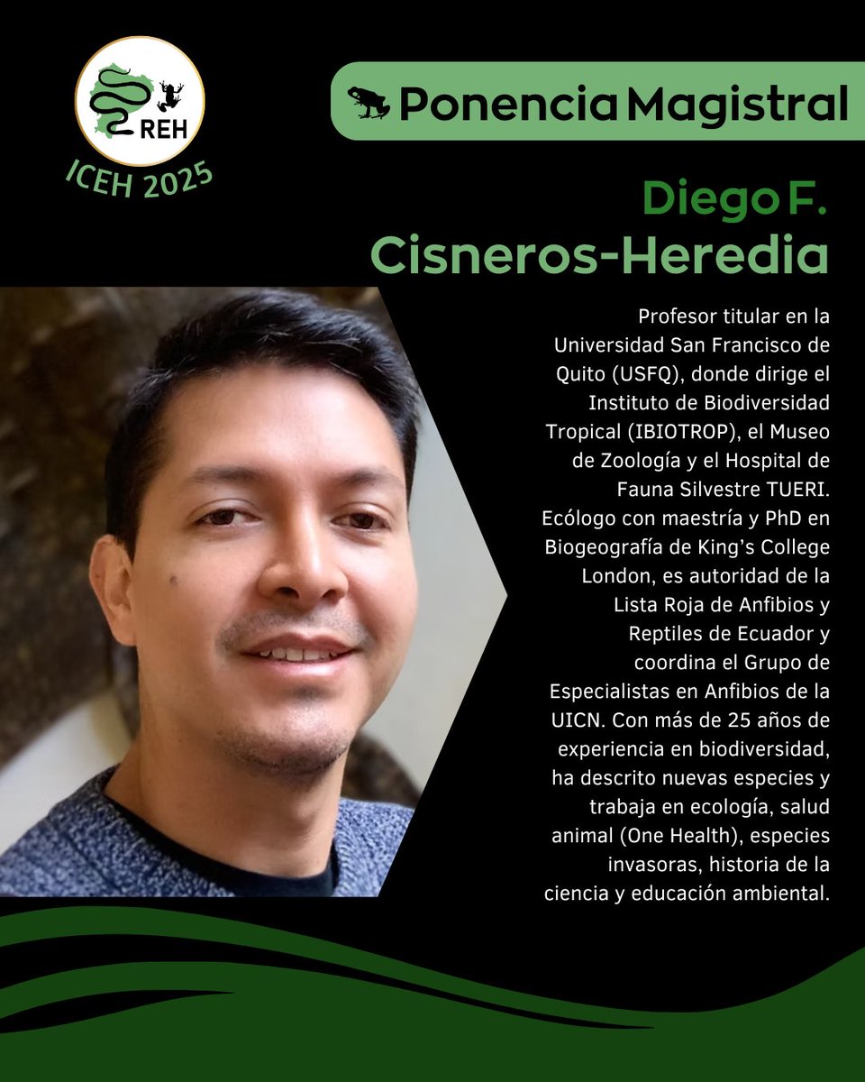 ⏳✨ ¡SE ACERCA! ✨⏳

🐸🦎 ¡A DOS SEMANAS DEL HISTÓRICO PRIMER CONGRESO ECUATORIANO DE HERPETOLOGÍA! 🐊🐢🦎

Conoce a nuestros Ponentes Magistrales:

🌿🐸Presentamos a nuestro Cuarto Ponente Magistral 🐸🌿