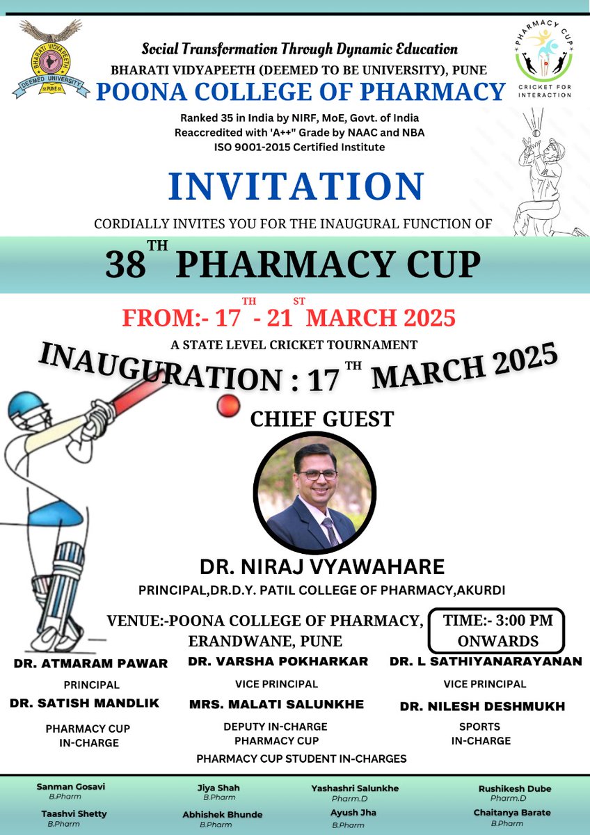 BVDU, Poona College of Pharmacy, Pune.
We invite you to the inauguration ceremony of the 38th Pharmacy Cup, a State Level Cricket Tournament for Boys and Girls.
The tournament, scheduled from 17th to 21st  March 2025
#pcp
#38thPharmacyCup