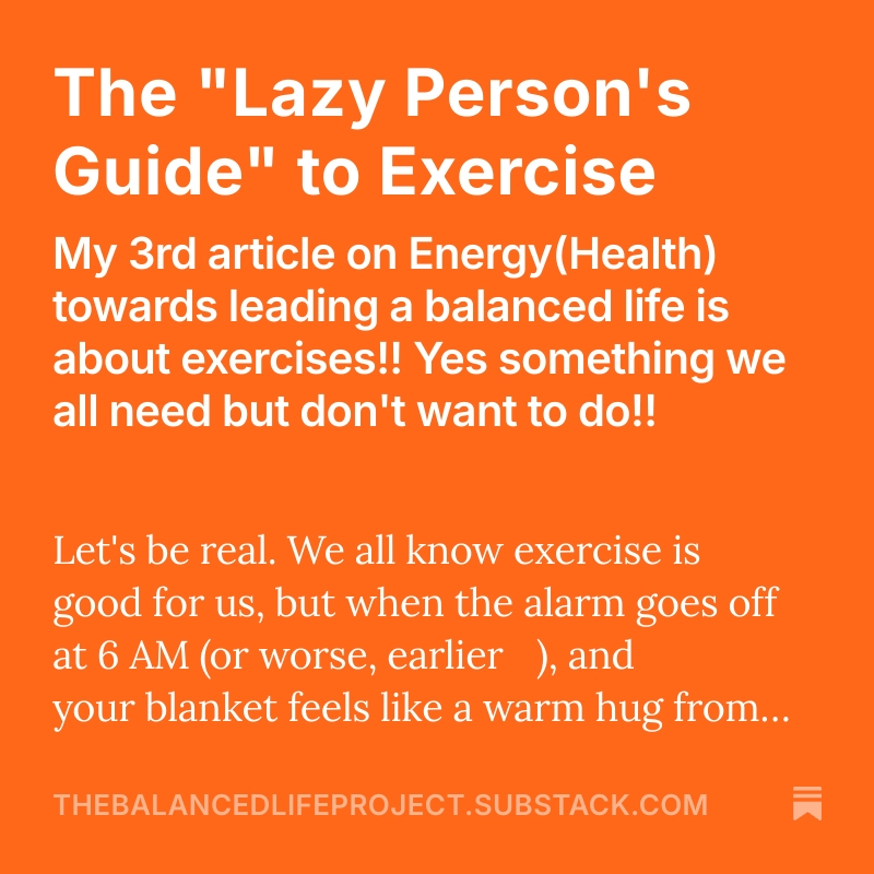 I write weekly about my attempt at a balanced life ..if you are keen do subscribe at thebalancedlifeproject.substack.com