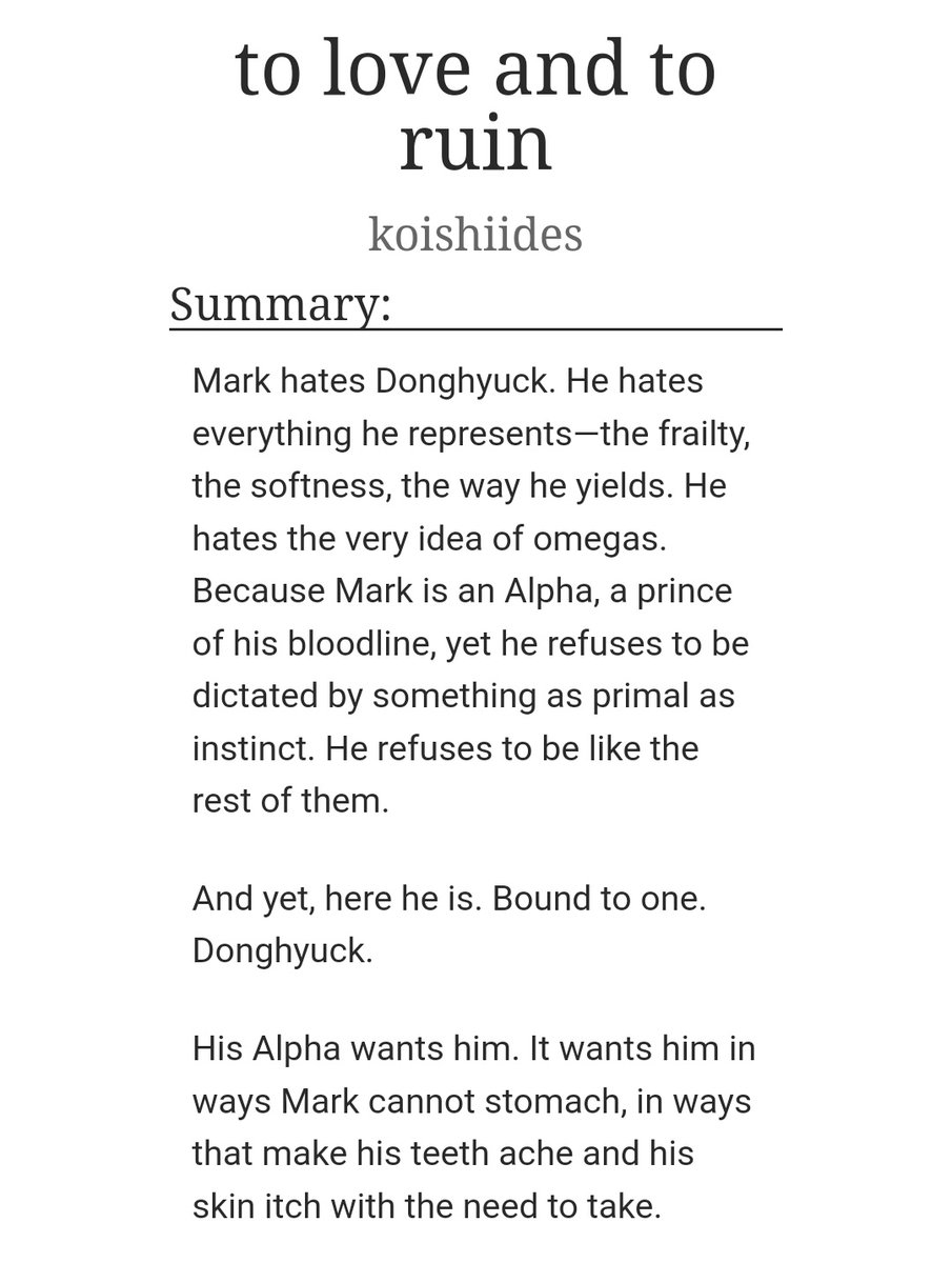 koishiides's tweet photo. To love and to ruin
🔸️#markhyuck #mahae
🔸️au - royalty, a/b/o dynamics
🔸️mature, emotional hurt/comfort
🔸️5.4k words, english
🔸️mk thinks he hates dh 
🔸️if 365dwy was a/b/o, this would be their story 🥲
🔸️https://t.co/1Avf5GczLo https://t.co/UGQ23EPedw