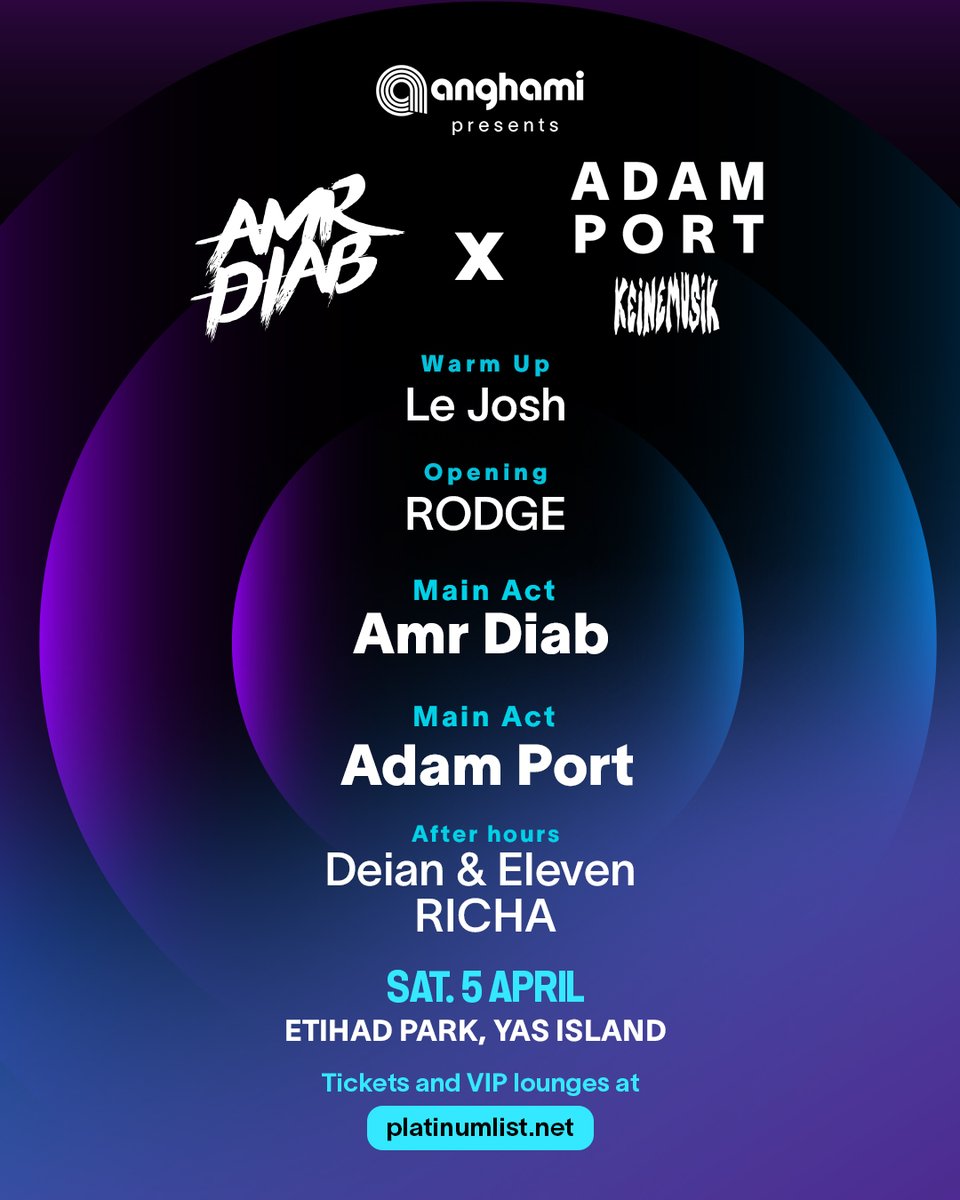 anghami's tweet photo. 🚨 Full Lineup Drop! 🚨
Get ready for an unforgettable night as @amrdiab and @adamport take over #EtihadPark on April 5—but that’s not all! 🔥
🎧 Warm-up: #LeJosh
🎵 Opening: #Rodge
🎤 Main Acts: #AmrDiab & #AdamPort
🌙 After Hours: #Deian & #Eleven, #Richa
Secure your spot now at through the link 👇
🔗 https://t.co/etSPkchsXW 🔗
#AmrDiabXAdamPort #Anghami #AnghamiPresents #InAbuDhabi @keinemusik