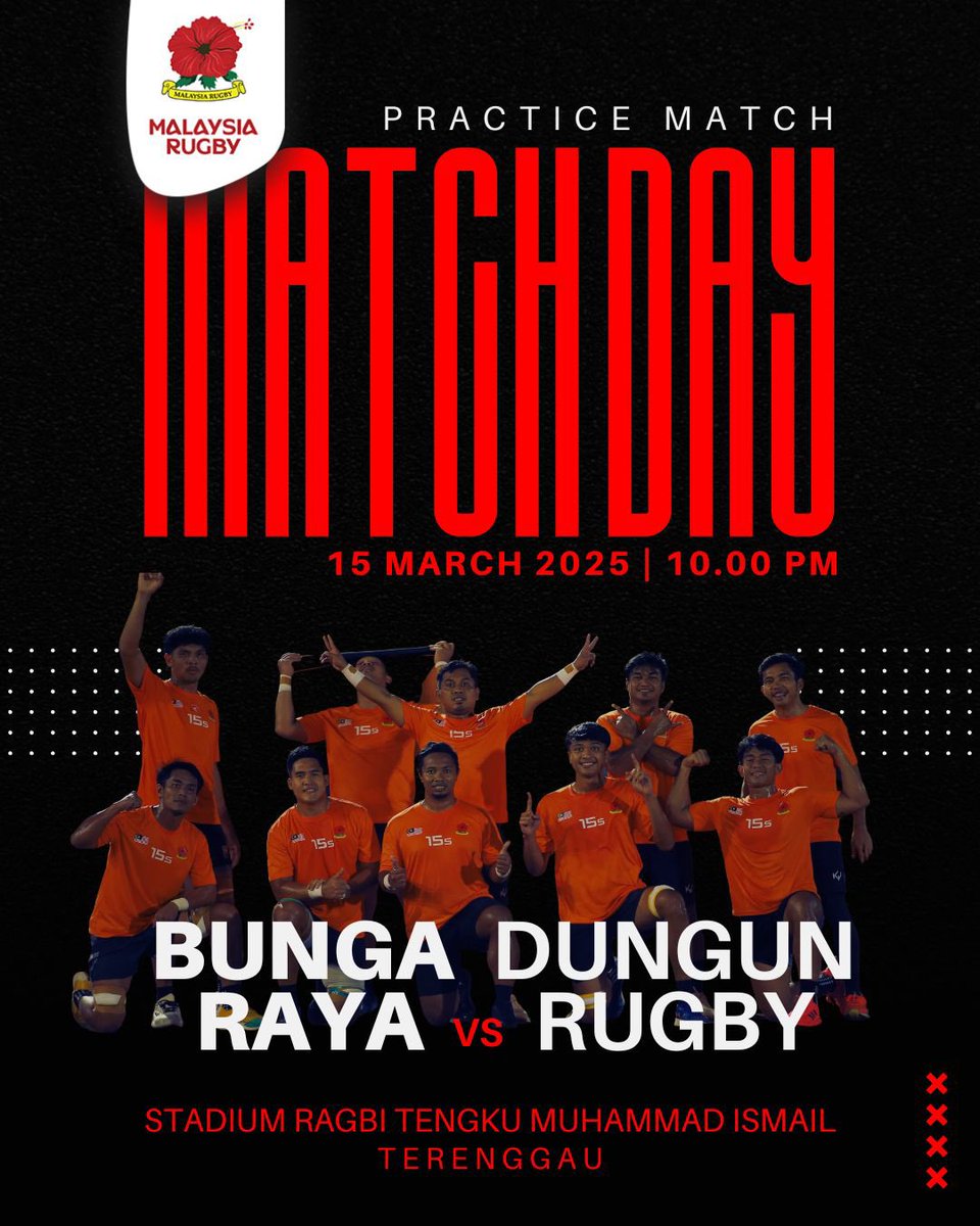 MRugbyOfficial's tweet photo. Malam ini

Practice Match 

Bunga Raya vs @dungunfamily 

Stadium Ragbi Tengku Muhammad Ismail, Terengganu

15 Mac 2025

10.00pm

Terima kasih @dungunfamily atas kesudian membantu persiapan pasukan kebangsaan

#malaysiarugby
#mru
#bungaraya https://t.co/aCeUWE9btH