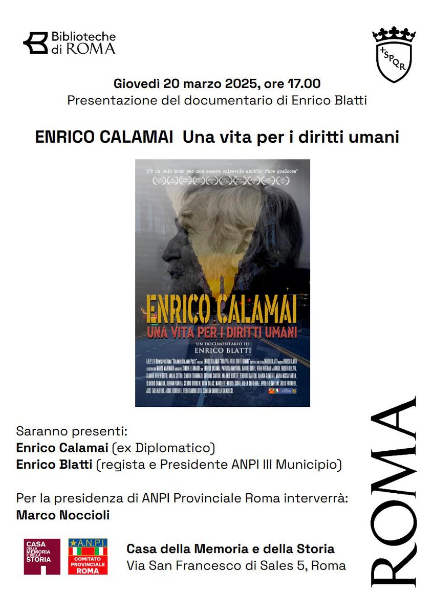 ANPIRomaPosti's tweet photo. 🟥GIOVEDì #20MARZO 2025 ore 17 
c/o 
Casa Della Memoria e della Storia 
Via San Francesco di Sales, 5 #ROMA
Proiezione della nuova versione del documentario 
"#EnricoCalamai una vita per i diritti umani" 
di #EnricoBlatti. 
Saranno presenti l'ex Console ed il regista.
@AnpiRoma https://t.co/vSFPDMRCis