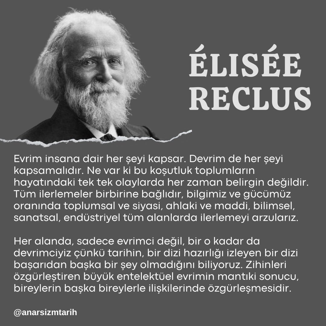 Fransız coğrafyacı, anarşist Jean Jacques Elisée Reclus 15 Mart 1830'da doğdu. 1871’de Paris Komünü’nü destekleyerek hükümete karşı sert bir manifesto yayınladığı için tutuklandı ve ardından ömür boyu sürgüne mahkum edildi.

anarsizm.org/evrim-devrim-v…