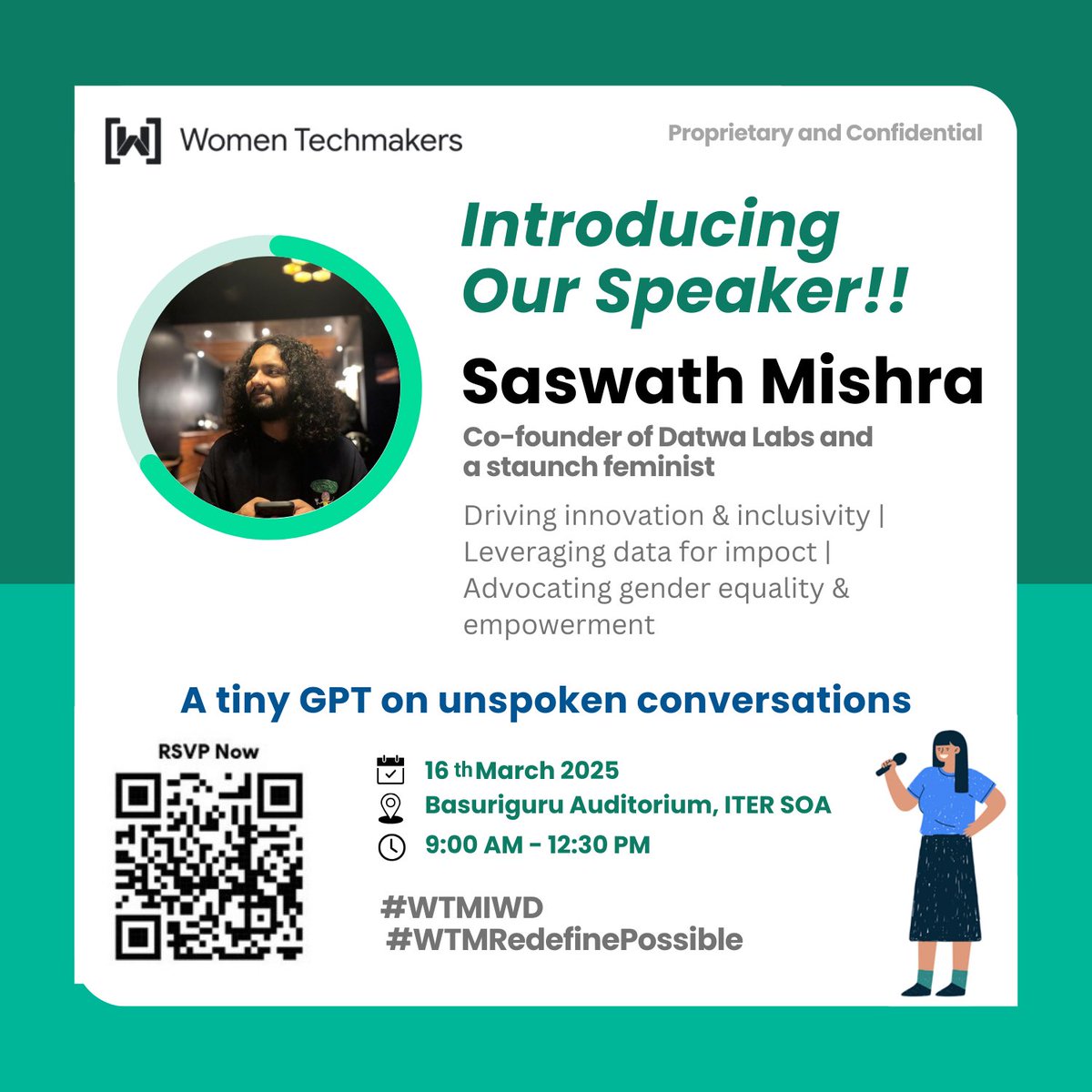 Introducing Our Second Speaker!!

🚀 Saswath Mishra
Co-Founder of Datwa Labs | Staunch Feminist
🎤 Talk Title:"A Tiny GPT on Unspoken Conversations"

📅 Date:16th March 2025  
📍 Venue:Basuriguru Auditorium, ITER SOA  
⏰ Time:10:00 AM - 2:00 PM  

#WTMIWD #WTMRedefinePossible