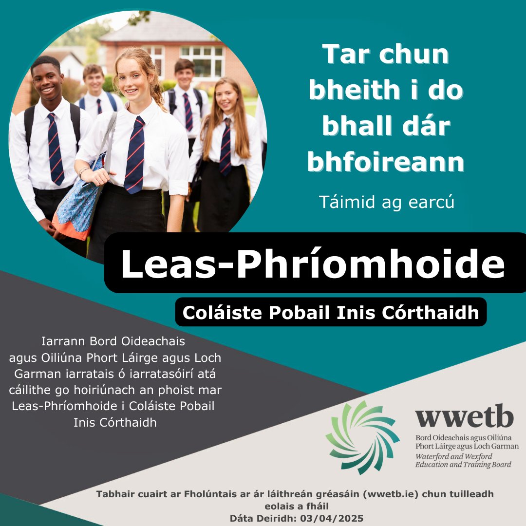 WWETB (@wwetbofficial) on Twitter photo Fáiltíonn WWETB roimh iarratais ar phost:
🌟 Leas-Phríomhoide - Coláiste Pobail Inis Córthaidh🌟
Is féidir foirm iarratais agus sonraí iomlána don phost thuas a fháil ó 👇
zurl.co/Pv7t
📢Dáta Deiridh: 3/4/25 Fáiltíonn WWETB roimh iarratais ar phost:
🌟 Leas-Phríomhoide - Coláiste Pobail Inis Córthaidh🌟
Is féidir foirm iarratais agus sonraí iomlána don phost thuas a fháil ó 👇
zurl.co/Pv7t
📢Dáta Deiridh: 3/4/25