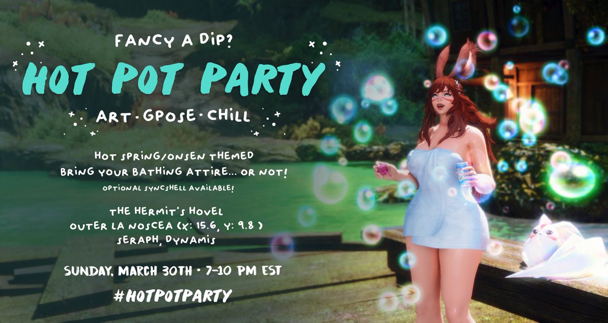 aetherflows's tweet photo. 🍴soup! soup! soup!🍴
to celebrate my birthday, i will be hosting a little gathering
#hotpotparty
come get cooked in your finest bathing attire!
🍲 march 30th - 7-10PM EST
🍲 the hermit's hovel, outer la noscea - seraph, dynamis
🍲 optional syncshell available
see you there! https://t.co/rA5oVvHHYE