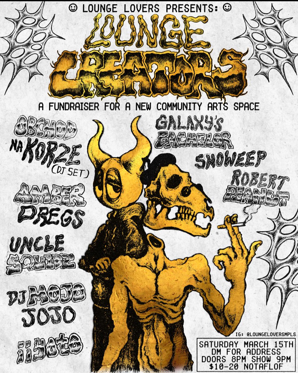 TONIGHT TONIGHT TONIGHT TONIGHT

HUGE GIG!! SAYING GOODBYE TO A LEGENDARY HOUSE SPOT WE'VE BEEN ROCKING FOR A FEW YEARS!! FUNDRAISING FOR A NEW SPACE WE'LL BE DOING SHOWS AT!!

DM ME FOR ADDRESS!!