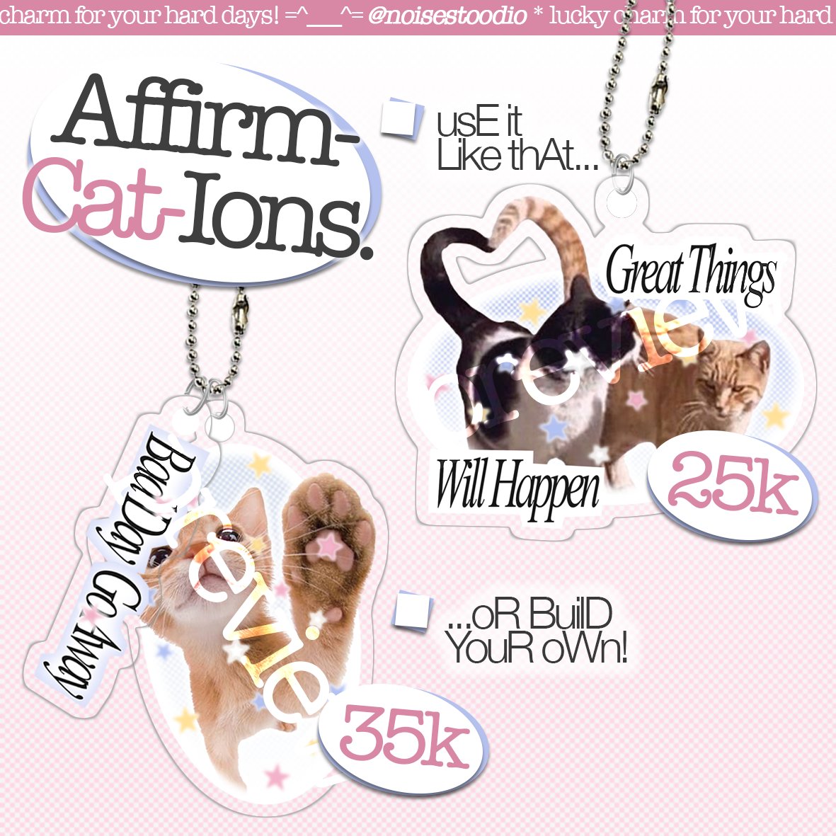 noisestoodio's tweet photo. ⋆𐙚₊˚⊹♡ pre-order now open!

Affirm-Cat-Ions keyring to get you through your hard dayZ ⋆🐾° 

bare ver. 💵 25k apiece (DP 15k) 
build your own ver. 💵 35k apiece (DP 25k)

special gift included <3 

📍jkt
🕰️ ~23/03
🛒 https://t.co/ACza9dZlV8 https://t.co/RMFBNarWdf