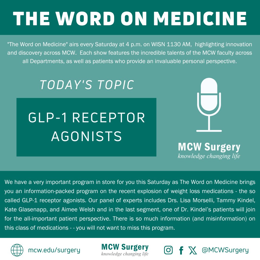 MCW Surgery (@mcwsurgery) on Twitter photo The #WordOnMedicine airs today at 4PM on <a href="/newstalk1130/">News/Talk 1130 WISN</a> & will discuss GLP-1 Receptor Agonists!
Listen live here: t.ly/UPWW
All #WOM Episodes: t.ly/bsKQ
<a href="/MedicalCollege/">Medical College of Wisconsin</a> #LeadingTheWay The #WordOnMedicine airs today at 4PM on <a href="/newstalk1130/">News/Talk 1130 WISN</a> & will discuss GLP-1 Receptor Agonists!
Listen live here: t.ly/UPWW
All #WOM Episodes: t.ly/bsKQ
<a href="/MedicalCollege/">Medical College of Wisconsin</a> #LeadingTheWay