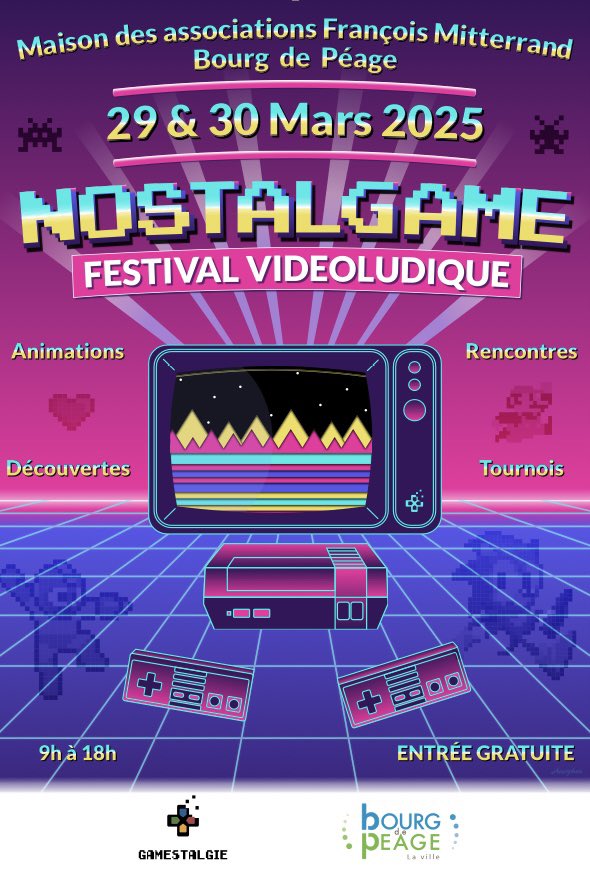 gamestalgie's tweet photo. Venez nous rencontrer au Nostalgame Festival 1ère édition que nous organisons à Bourg-de-Péage dans la Drôme. 29 et 30 mars 2025.
Entrée GRATUITE ! 😁

Tous les détails :

https://t.co/LxaPABvAJR

#retrogaming #festival #convention #arcade #gaming #jeuxvideo https://t.co/tsnlLttYWM