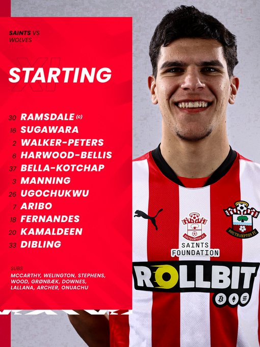 Southampton's starting XI: Ramsdale (c), Sugawara, Walker-Peters, Harwood-Bellis, Bella-Kotchap, Manning, Ugochukwu, Aribo, Fernandes, Kamaldeen, Dibling.

SUBS: McCarthy, Welington, Stephens, Wood, Grønbæk, Downes, Lallana, Archer, Onuachu.