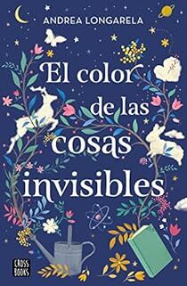 BabelioEspanol's tweet photo. @AndreaLongarela Hola, una nueva reseña de  El color de las cosas invisibles en Babelio:  "Empezar a leer a esta escritora ha sido un acierto. Una historia maravillosa aunque en algunos momentos se veía lo que iba a pasar después.  Me ha parecido impresi… https://t.co/geQsFYa6UU https://t.co/U9EcN9e3R0