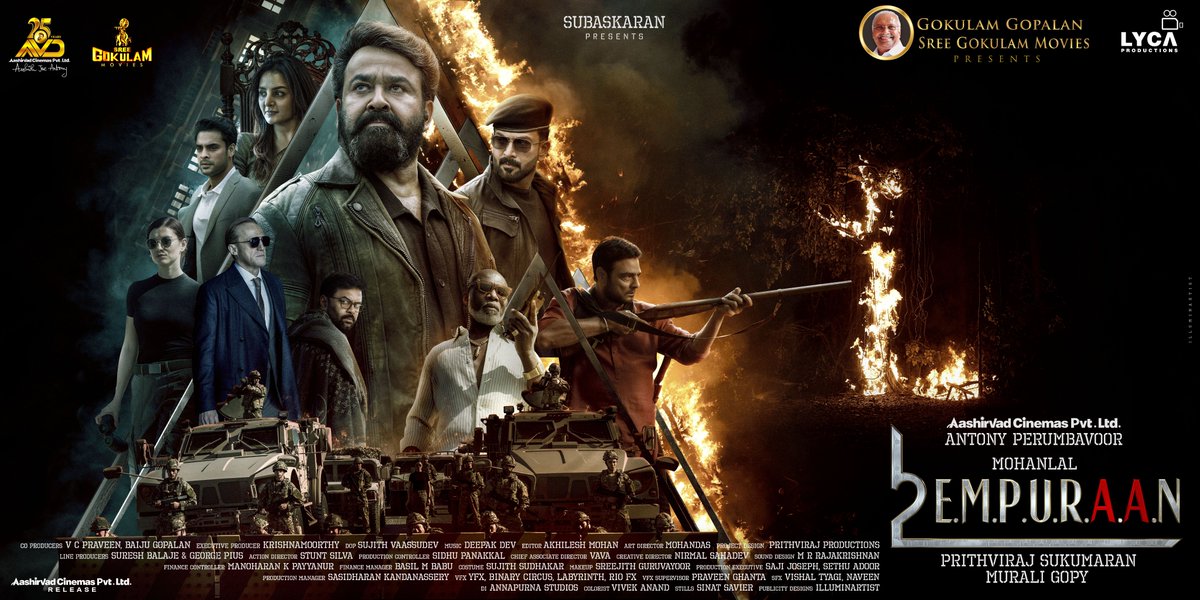 Mohanlal's tweet photo. Team #L2E #Empuraan is delighted to announce our association with the trail blazing market leaders Gokulam Movies to bring this magnum opus to the screens. A special thanks to Shri. Gokulam Gopalan for showing immense faith and confidence in our team and the film we have created.
27th of March 2025, EMPURAAN, the 2nd instalment of the Lucifer franchise hits theatres worldwide!
Stay tuned for further details!

@aashirvadcine @GokulamMovies @GokulamGopalan

Malayalam | Tamil | Hindi | Telugu | Kannada
#March27 

@PrithviOfficial @antonypbvr @aashirvadcine @GokulamGopalan @GokulamMovies
#VCPraveen #BaijuGopalan #Krishnamoorthy
@DreamBig_film_s @jsujithnair @prithvirajprod #MuraliGopy #SureshBalaje #GeorgePius @ManjuWarrier4 @ttovino @Indrajith_S @deepakdev4u @sujithvasudev @vavanujumudeen #AkhileshMohan #NirmalSahadev #Mohandas #Silvastunt @Poffactio