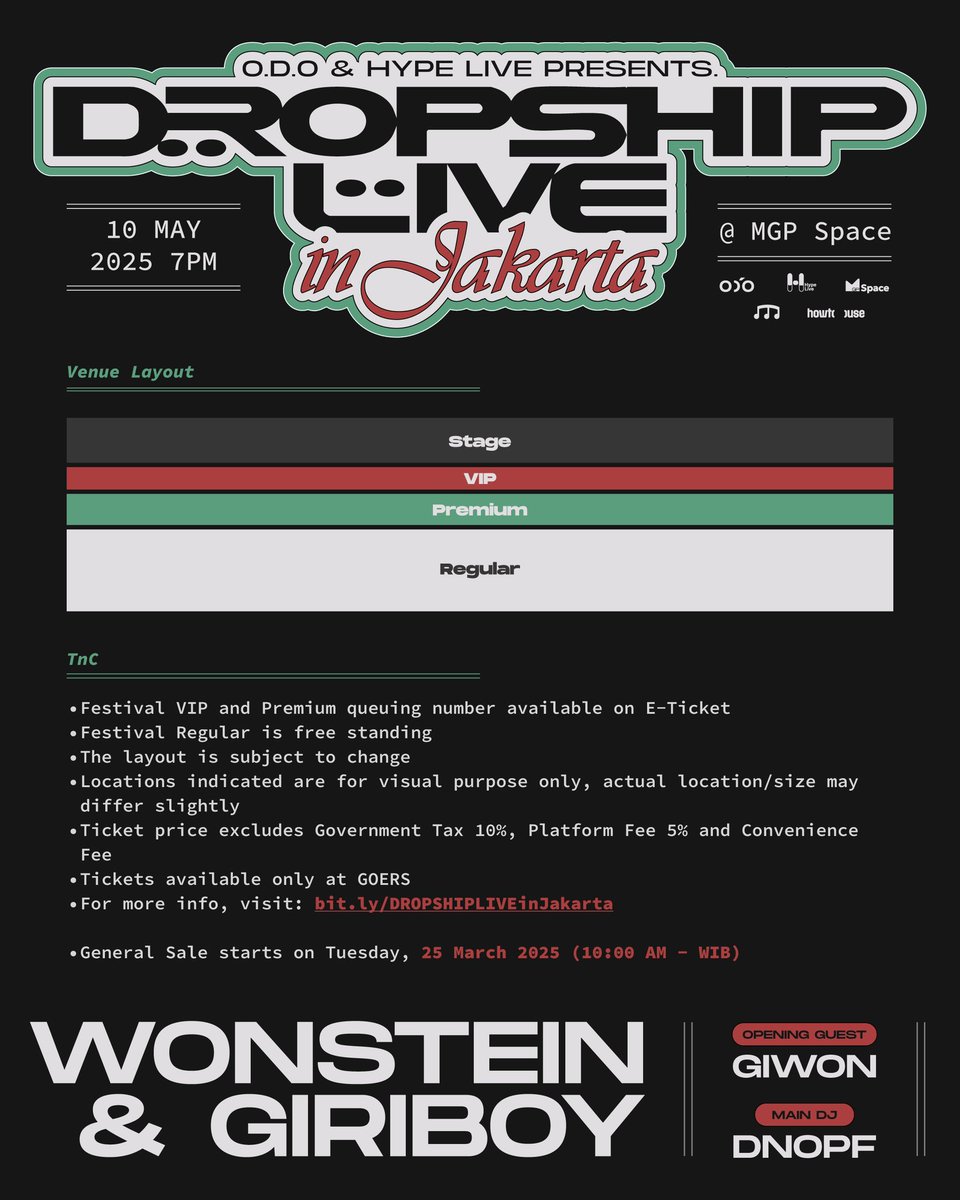 HypeLive_id's tweet photo. 🚀 HEY JAKARTA, IT’S SHOWTIME! 🚀

Are you ready to experience DROPSHIP LIVE in Jakarta with an incredible lineup?

🔥 Performing LIVE:
🎤 WONSTEIN
🎤 GIRIBOY
🎤 GIWON
🎧 DNOPF (DJ)

📅 DATE: 10 May 2025
⏰ TIME: 7:00 PM
📍 VENUE: MGP Space - SCBD, Jakarta

🎟️ TICKET SALES START 25 MAR, 10 AM WIB!
Don’t miss out—secure your spot at https://t.co/KewYNyFflv before it’s too late!

🚨 OFFICIAL TICKETS ONLY available via @GoersApp – our official ticketing partner.
Tickets purchased from unauthorized platforms may be invalid, and refunds will NOT be provided.

Tag your concert crew, grab your tickets, and get ready for an unforgettable night!🫶

#DROPSHIPLIVEinJakarta2025
#WONSTEINxGIRIBOYLive
#ExperienceTheBestWithUs