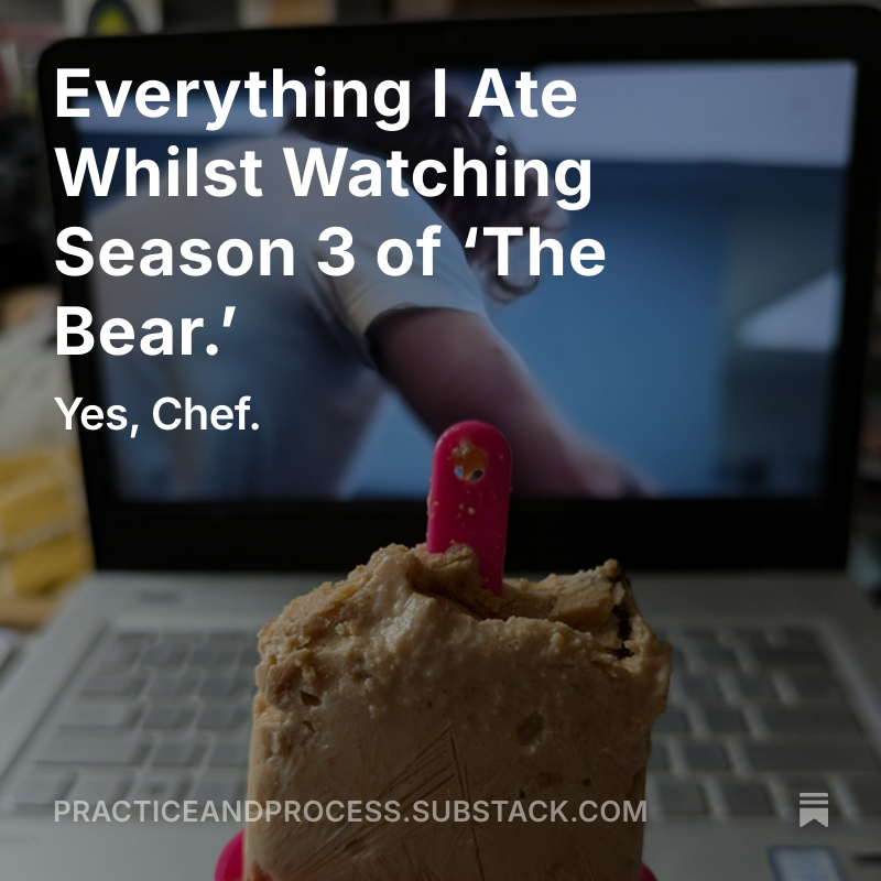 Everything I Ate Whilst Watching Season 3 of ‘The Bear.’ open.substack.com/pub/practicean…
