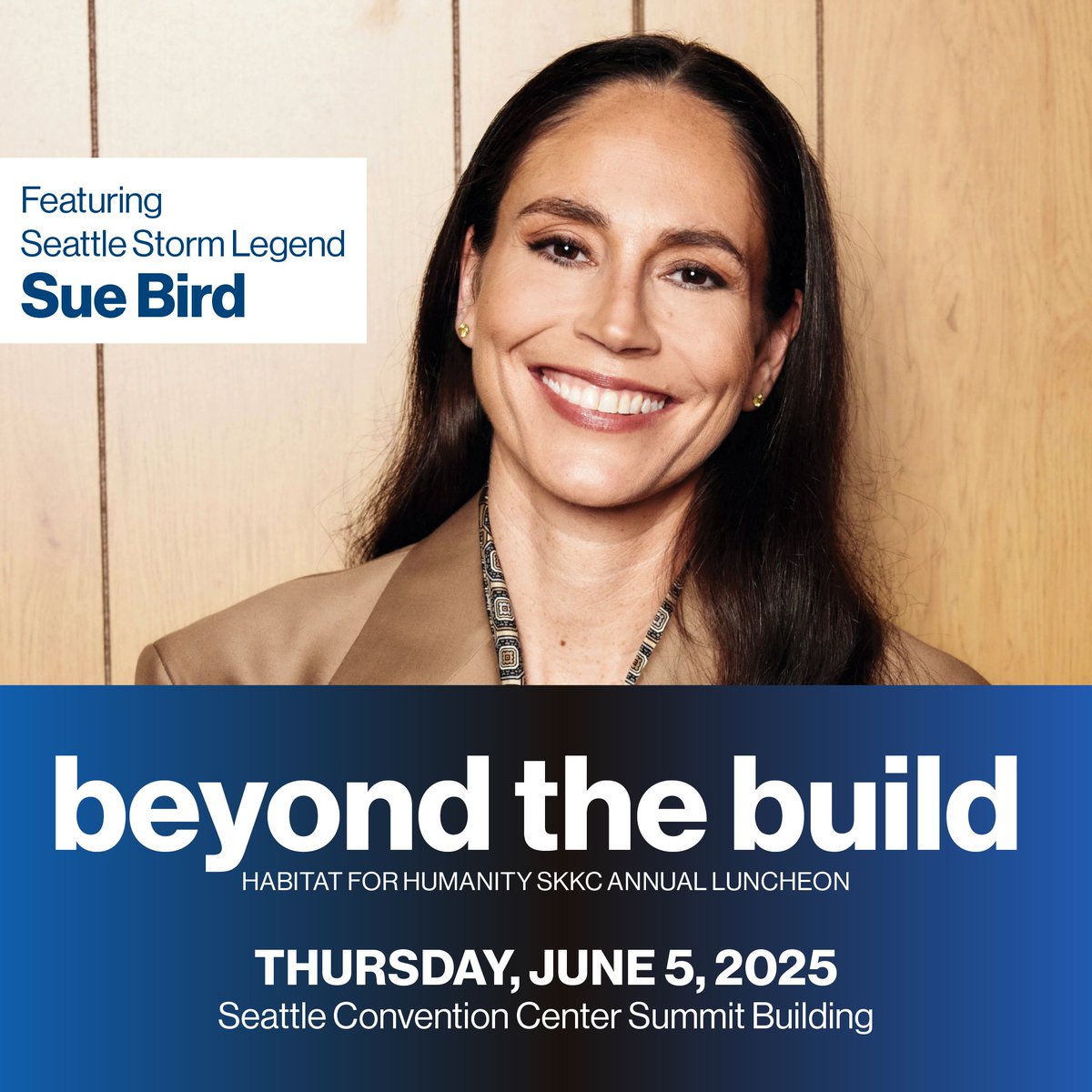 habitatskc's tweet image. Save the date! 🏡🏀

Join us for the 2025 Beyond the Build Luncheon on June 5 at the Seattle Convention Center—featuring Storm legend Sue Bird!

Let’s take a championship approach to tackling the housing crisis.

Register now: habitatskc.org/luncheon25

#BeyondTheBuild