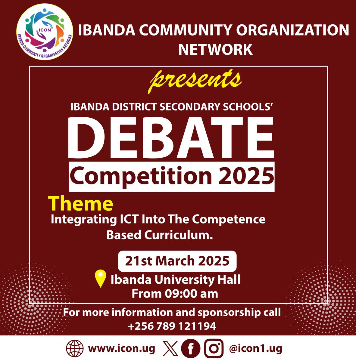 Icon1_Ug's tweet photo. Ibanda District Secondary Schools' Debate Competition 2025
Join us on 21st March 2025 at Ibanda University Hall from 9:00 AM as we explore:
Integrating ICT Into The Competence-Based Curriculum
#DebateCompetition #ICTinEducation #Ibanda #CompetenceBasedLearning #StudentsDebate https://t.co/zbkGjmz1l5