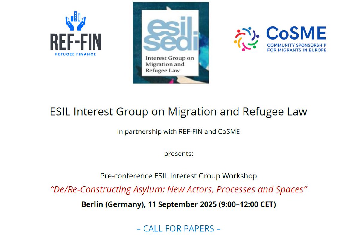 📢CfPs. Join us in Berlin in September! Our IG <a href="/ig_migreflaw/">ESIL MigRefLaw group</a> in partnership with REF-FIN &amp; CoSME projects is organising a workshop in the context of the <a href="/esil_sedi/">ESIL-SEDI</a> annual conference. Abstract submission deadline is 11 April 2025 esil-sedi.eu/wp-content/upl…