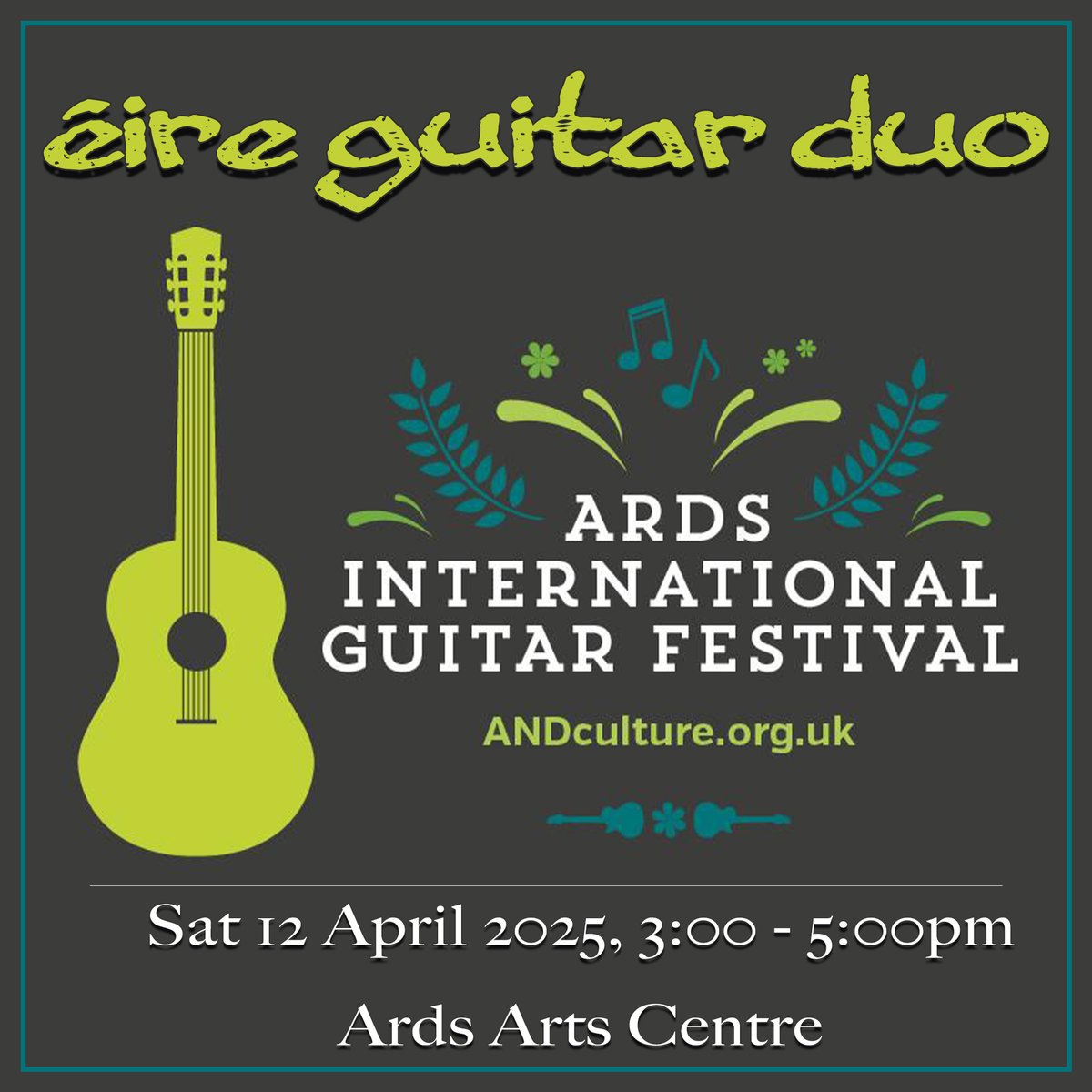 I’ve been sitting on this news for a while…and I am finally excited to share it! Éire Guita Duo is heading to the Ards International Guitar Festival on April 12th, 2025!   

📅 Date: April 12th, 2025 
📍 Location: Ards International Guitar Festival 
🎟️ Tickets are available