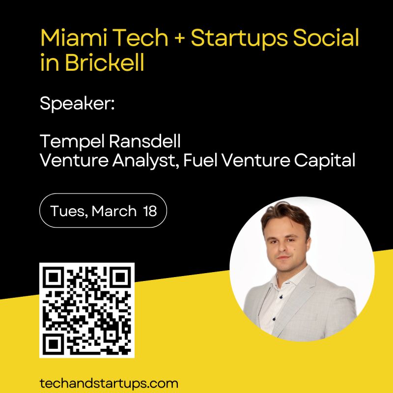 techstartupsco's tweet photo. March 18 in Miami: Join us in Brickell for the Tech + Startups Community Social with Tempel Ransdell, Venture Analyst at Fuel Venture Capital! 100+ founders, investors &amp; tech leaders. RSVP in comments ⬇️ #TechStartups #MiamiTech https://t.co/wj6bVhnCxr
