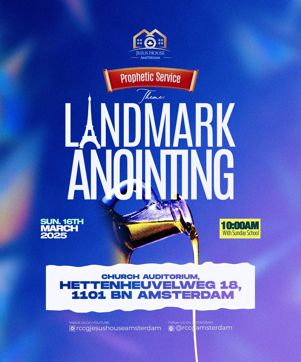 rccgamsterdam's tweet photo. Join us for a powerful Prophetic Service as we step into a divine season of Landmark Anointing!

🗓️: Sunday, 16th March 2025
⏰: 10:00 AM (With Sunday School)
📍: Hettenheuvelweg 18, 1101 BN Amsterdam

Joshua 1:3
Come expectant.
#LandmarkAnointing #PropheticService #RCCGAmsterdam https://t.co/netPiC9dGQ