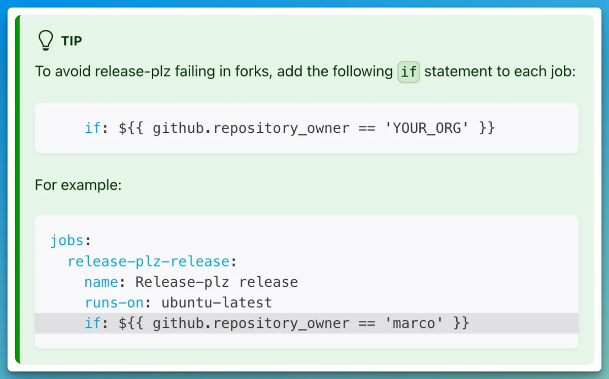 To avoid release-plz failing in forks, add the following `if` statement to each job:  `if: ${{ github.repository_owner == 'YOUR_ORG' }}`